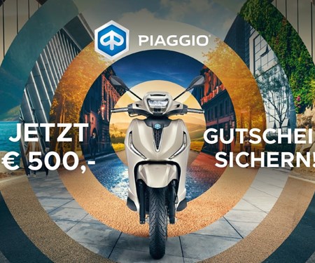 EURO 500,- Gutschein beim Kauf einer neuen Piaggio Beverly! EURO 500,- Gutschein beim Kauf einer neuen Piaggio Beverly!