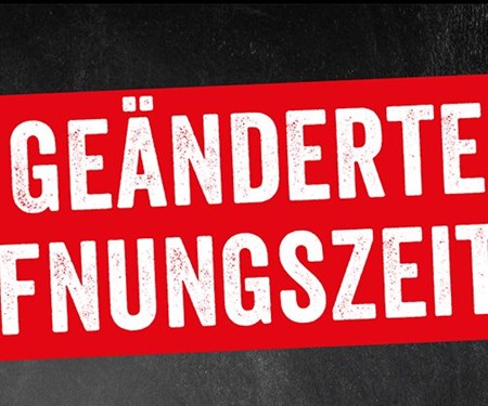 geänderte Öffnungszeiten ab November