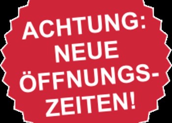 Neue Öffnungszeiten ab 01.11.2025