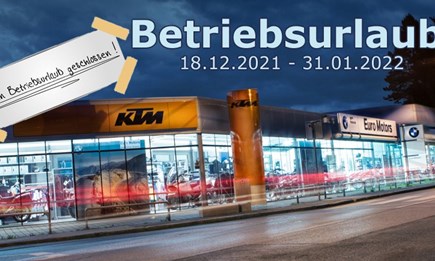 Betriebsurlaub: 17.12. bis 31.01.2022