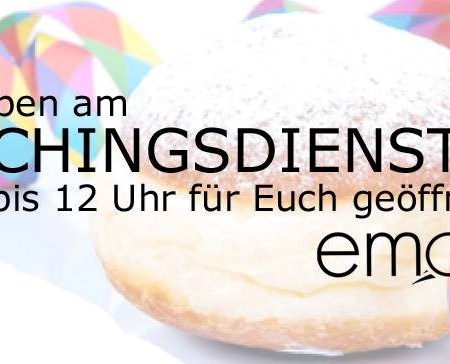 Öffnungszeiten Faschingsdienstag Öffnungszeiten Faschingsdienstag