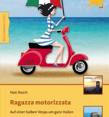 Ragazza motorizzata – Das motorisierte Mädchen. 