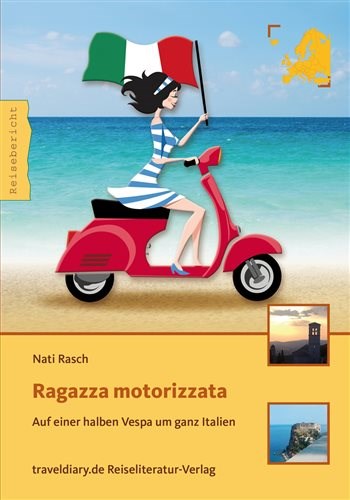 Ragazza motorizzata – Das motorisierte Mädchen. 