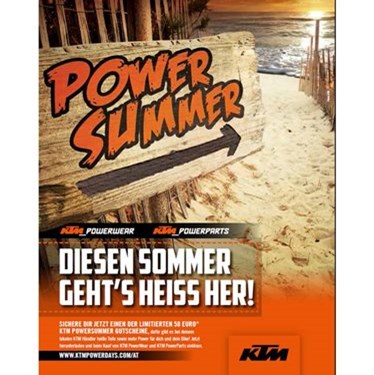 KTM PowerSummer vom 20. Juli bis 05. September 2015 KTM PowerSummer vom 20. Juli bis 05. September 2015