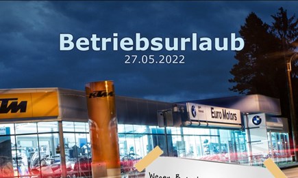 BETRIEBSURLAUB - 27.05.2022 