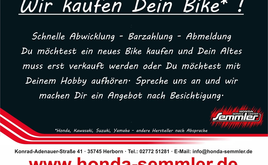 Honda Semmler - WIR KAUFEN DEIN BIKE ! Bild 1: Honda Semmler - WIR KAUFEN DEIN BIKE !