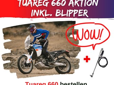 Tuareg 660 Aktion inkl. Blipper!