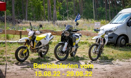 Betriebsferien vom 15.08-29.08.22