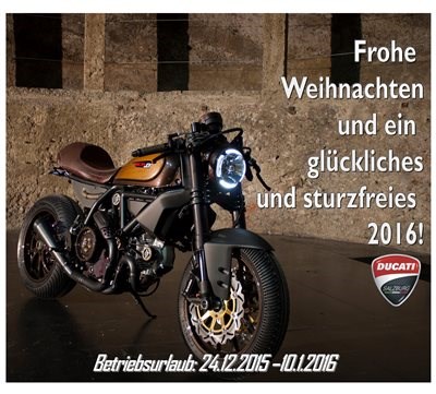 Betriebsurlaub b. DUCATISALZBURG Betriebsurlaub b. DUCATISALZBURG
