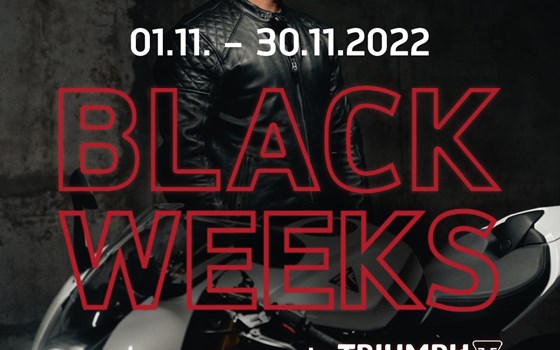 TRIUMPH BLACK WEEKS - Bild 1