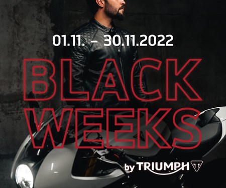 TRIUMPH BLACK WEEKS