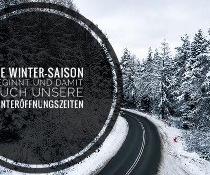 Winteröffnungszeiten 
Bitte beachtet unsere geänderten Öffnungszeiten für die Wintersaison Weiter >>