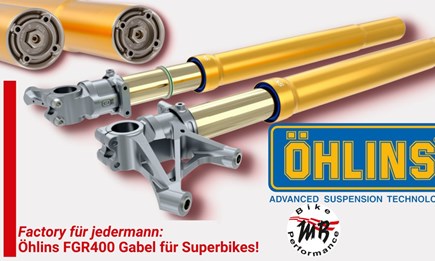 Factory für jedermann: Öhlins FGR400 Federgabel für Superbikes!