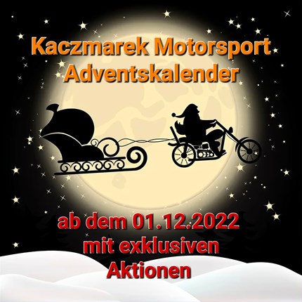 Kaczmarek Motorsport Adventskalender
Ab dem 01.12.2022 starten wir 24 verschiedene und exklusive Tagesaktionen, welche auf unseren Social-Media-Kanälen verfolgt ... Weiter >>