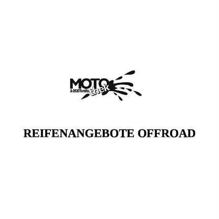 Offroad Reifenangebote 
Offroad Reifenangebote

Metzeler MC360 Mid Soft
                       € 78,-
110/100/18   
Metzeler MC360 Mid Soft
     ... Weiter >>