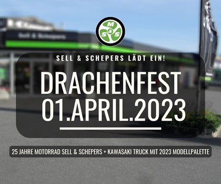 25 Jahre Motorrad Sell & Schepers - Drachenfest am 1. April
