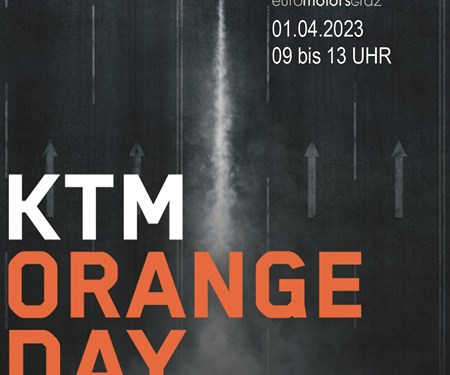 KTM Orange Day - Samstag 1. April KTM Orange Day - Samstag 1. April