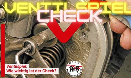 Ventilspiel prüfen: Wie heikel ist es wirklich?