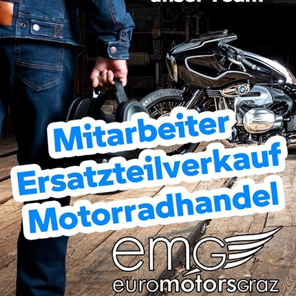 Mitarbeiter Ersatzteilverkauf gesucht! 
Mitarbeiter (m/w/d) im Ersatzteilverkauf für den Motorradhandel
Für unseren Motorradhandel, Euro Motors Graz Motorradhandel ... Weiter >>