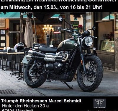 Neumodellvorstellung Scrambler am 15.03.17 von 16 bis 21 Uhr