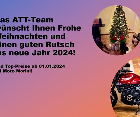 Das ATT-Team wünscht allen frohe Weihnachten und einen guten Rutsch ins 2024 &Top Preise bei Moto Morini ab 2024!