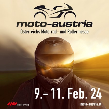 9.-11. Februar 2024 Moto-Austria / Messe Wels - wir sind dabei!