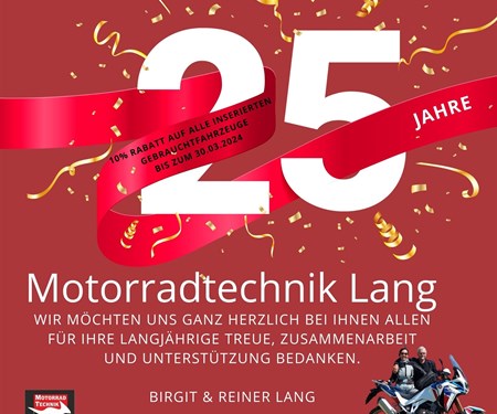 25 Jahre MotorradtechnikLang: Jetzt 10% auf alle inserierten Gebrauchtfahrzeuge