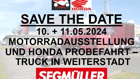 Motorradshow und Probefahrt Truck Segmüller Weiterstadt 10. +11.05.2024