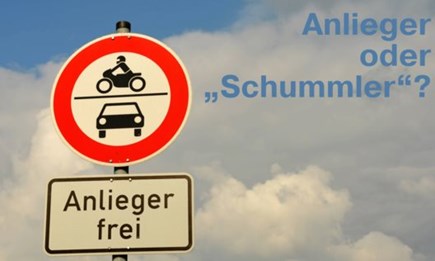 Anlieger frei?!? Was passiert, wenn...