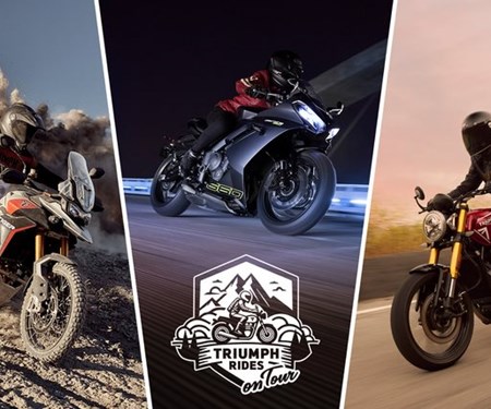 TRIUMPH RIDES ON TOUR TRIUMPH RIDES ON TOUR