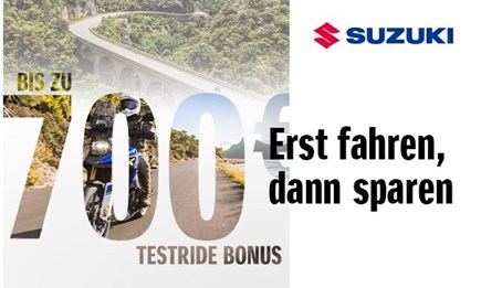 SUZUKI Testride Bonus jetzt bis zu 700,-€ Sparen