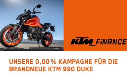 Unsere 0,00 % Kampagne für die brandneue KTM 990 Duke