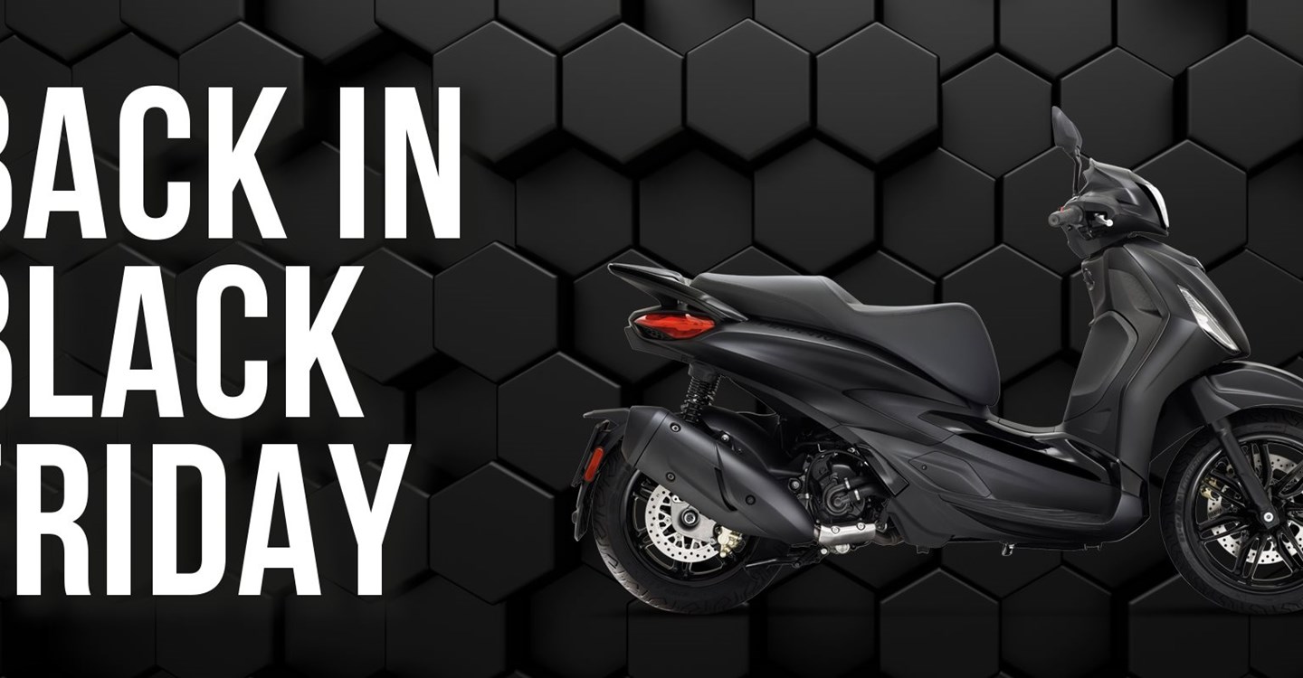 Back in BLACK FRIDAY Promos bei Vespa, Piaggio und Aprilia