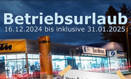 Betriebsurlaub - 16.12.2024 bis 31.01.2025 Betriebsurlaub - 16.12.2024 bis 31.01.2025