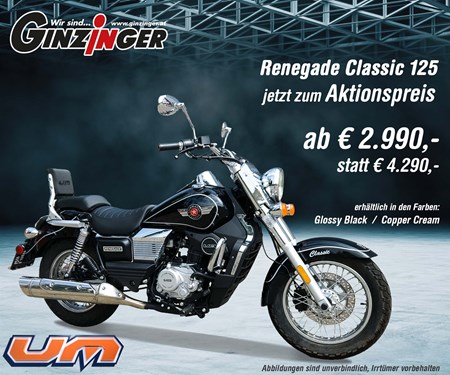 UM Renegade Classic 125 - jetzt ab € 2.990,- UM Renegade Classic 125 - jetzt ab € 2.990,-