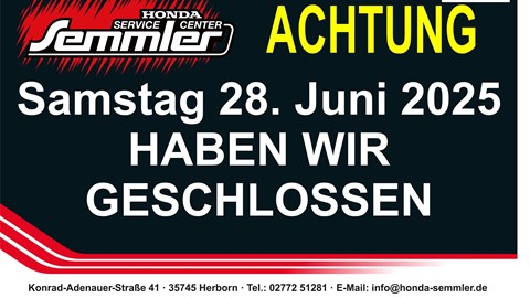 Am Samstag den 28.06.2025 haben wir GESCHLOSSEN