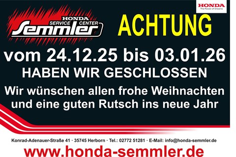 Honda Semmler GbR-News: Vom 24.12.2025 bis zum 03.01.2026 haben wir GESCHLOSSEN