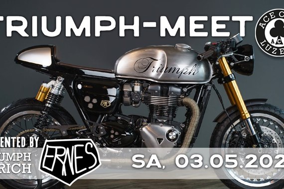 TRIUMPH MEET im ACE CAFE Luzern TRIUMPH MEET im ACE CAFE Luzern