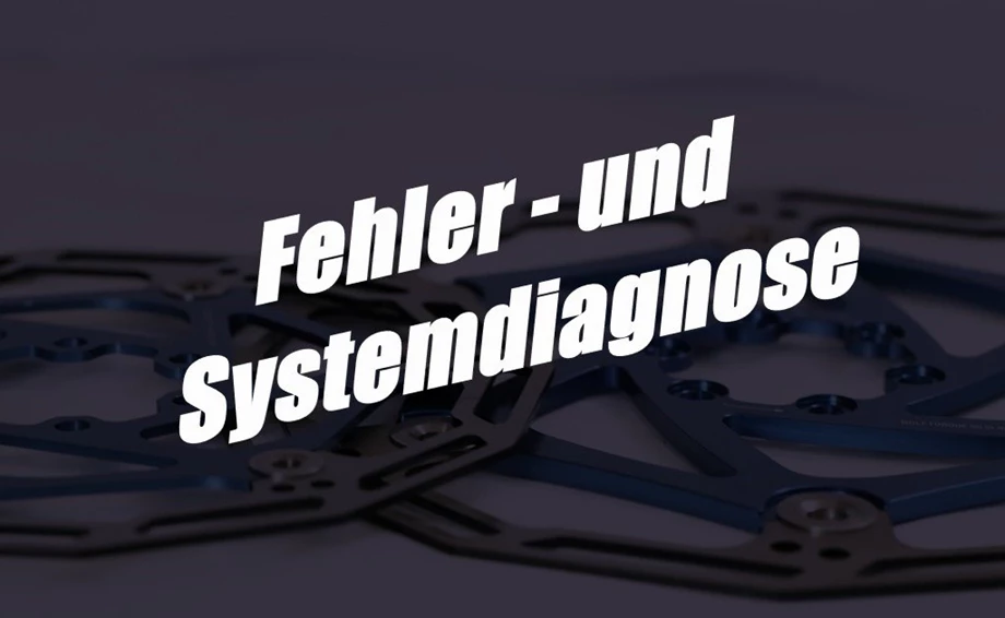 Fehler - und Systemdiagnose Bild 1: Fehler - und Systemdiagnose