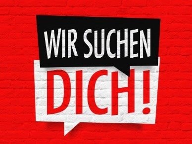 WIR SUCHEN DICH 
Unsere Jobangebote:
INFOS