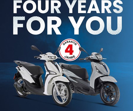 4 Years 4 You - jetzt GRATIS Garantieverlängerung für alle Piaggio Modelle 