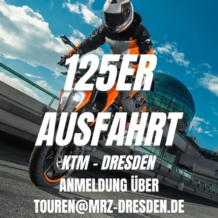 Erste 125er Ausfahrt!!!! Am 28.06. startet unsere erste 125er Ausfahrt!