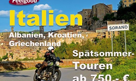Spätsommer-Touren im Süden 