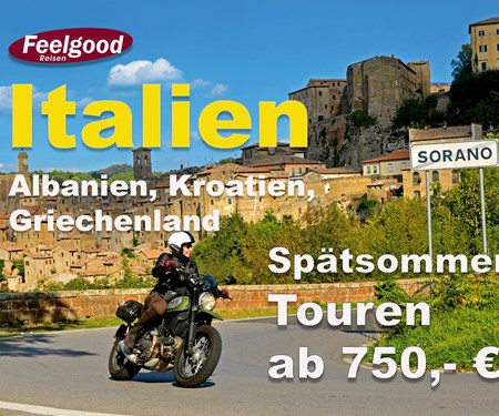 Spätsommer-Touren im Süden  Spätsommer-Touren im Süden