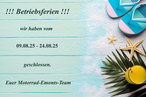 Motorrad Emonts GmbH-News: !!! Betriebsferien !!!
