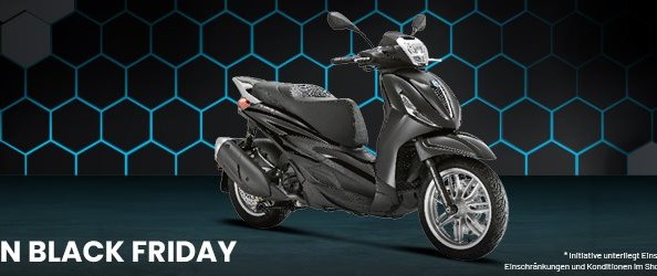 BLACK FRIDAY 
piaggio.com/de_DE/angebote/
