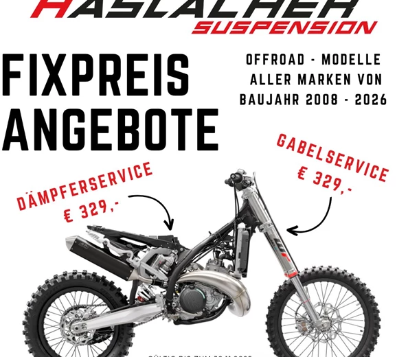 Fahrwerksservice Fixpreis Angebote
Haslacher Suspension – Fixpreis-Service für Offroad- Motorräder aller Marken!
Unser Komplettservice bringt deine Fahrwerkskomponenten auf ein ...