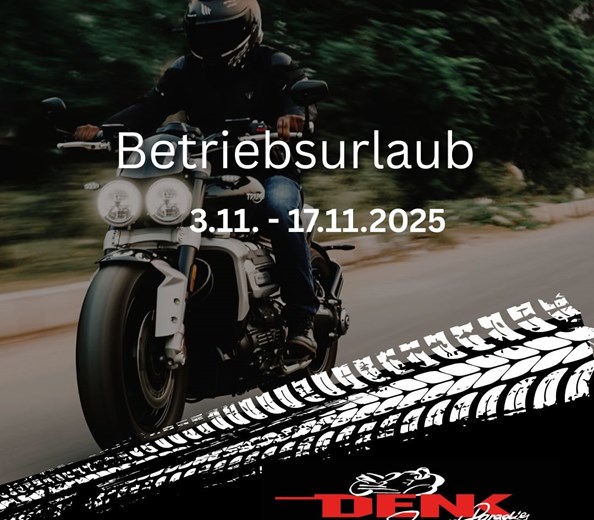 WIR MACHEN BETRIEBSURLAUB 
Betriebsurlaub vom 01.11.2025-17.11.2025
