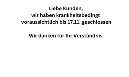 krankheitsbedingt geschlossen