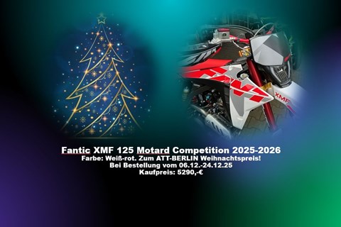 A.T.T.-Tiedemann-Motorräder e.Kfm-News: ATT-Berlin Weihnachtspreise bei einigen Fantic Motorrädern.Bestelleingang vom 06.12.2025-24.12.2025!